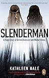Slenderman: A Tra...