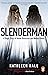 Slenderman: A Tragic Story of Online Obsession and Mental Illness