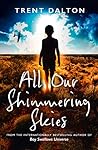 All Our Shimmering Skies Book cover for All Our Shimmering Skies