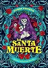 La Santa Muerte. ...