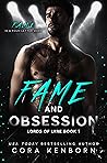 Fame And Obsession (Lords of Lyre, #1) Fame And Obsession (Lords of Lyre, #1)