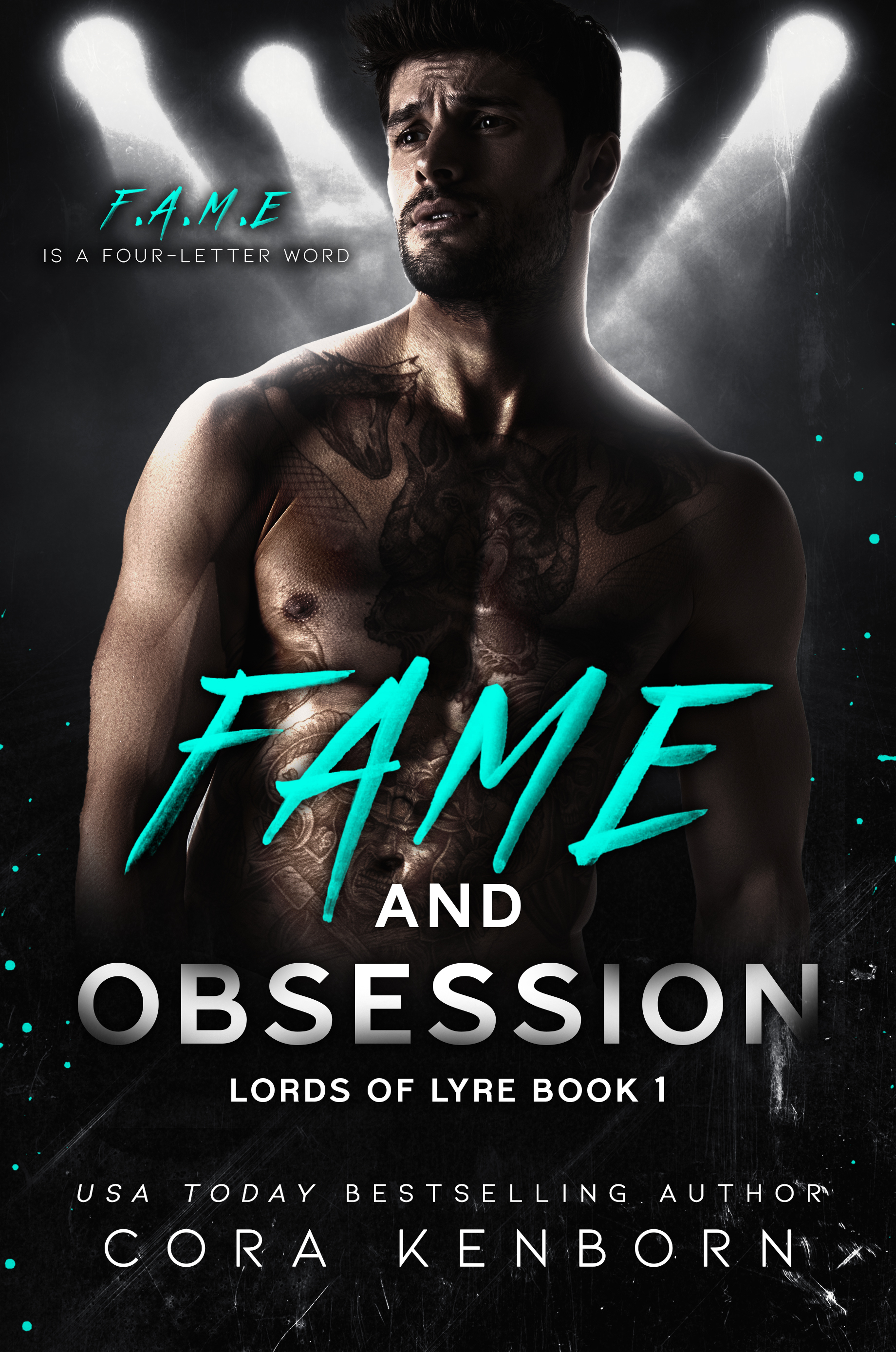 Fame And Obsession (Lords of Lyre, #1)