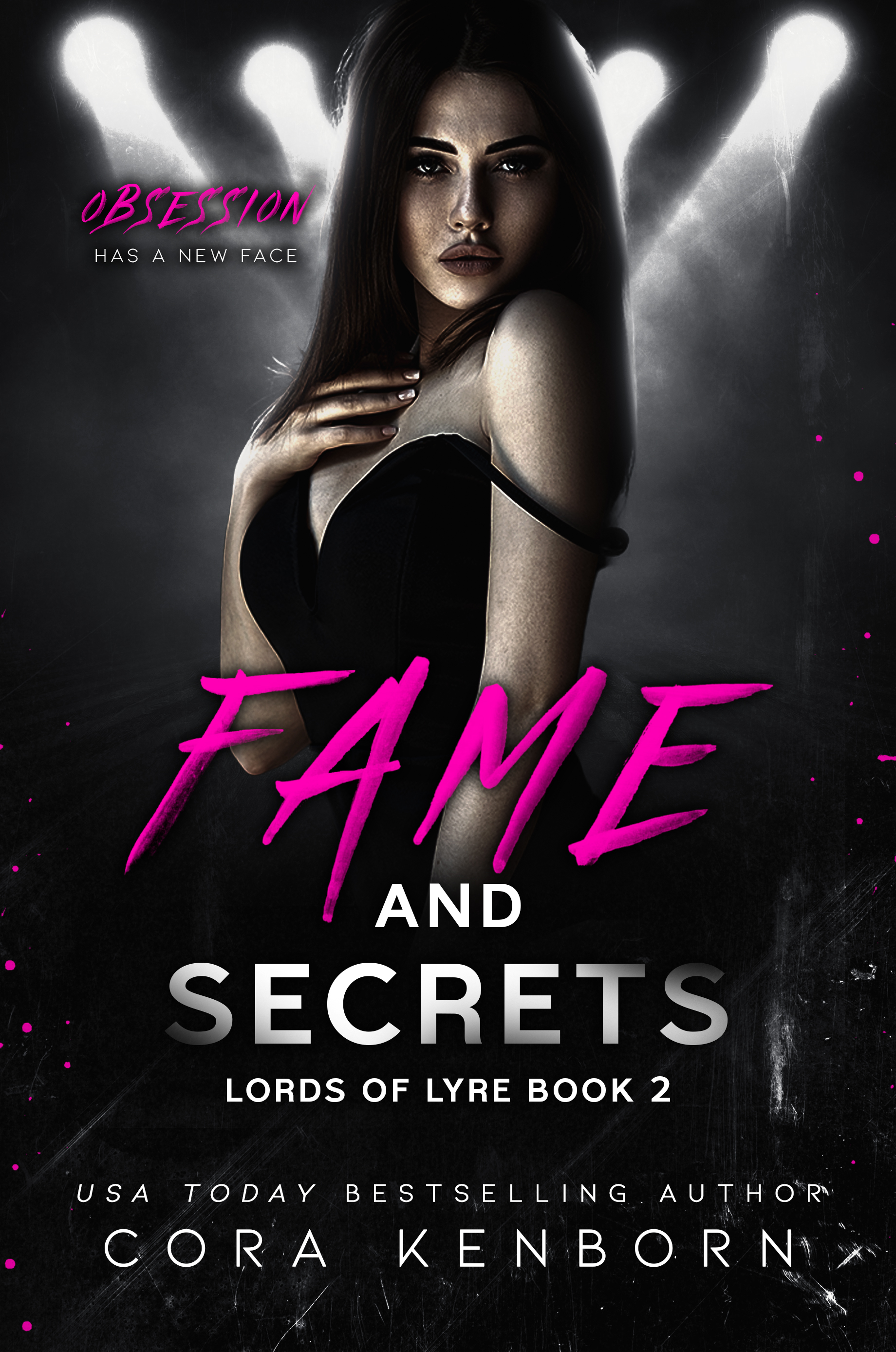 Fame And Secrets (Lords of Lyre #2)