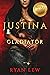 Justina: Gladiator (Justina...