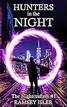 Hunters in the Night (The Nightcrafters #1) Hunters in the Night (The Nightcrafters #1)