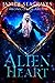 Alien Heart: Chronicles of ...