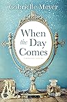 When the Day Comes