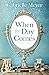 When the Day Comes by Gabrielle Meyer