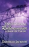 Emotional Rollercoaster: A Book of Poetry