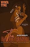 The Bawdy Ranch by Wynta Tyme