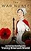 The War Nurse (Thorndike Press Large Print Basic)