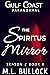 The Spiritus Mirror (Gulf Coast Paranormal Season 2 #6)