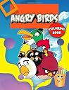 Angry Birds Coloring Book: Angry Birds Coloring Book With Super Cool Images For All Funs Angry Birds Coloring Book: Angry Birds Coloring Book With Super Cool Images For All Funs
