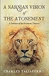 A Narnian Vision of the Atonement: A Defense of the Ransom Theory