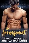 The Arrangement by Ryan        Taylor