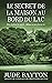 Le Secret De La Maison Au Bord Du Lac (French Edition)