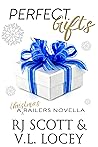 Perfect Gifts by R.J. Scott