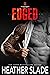 Edged (The Invincibles Team One, #2)