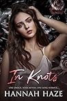 In Knots by Hannah Haze