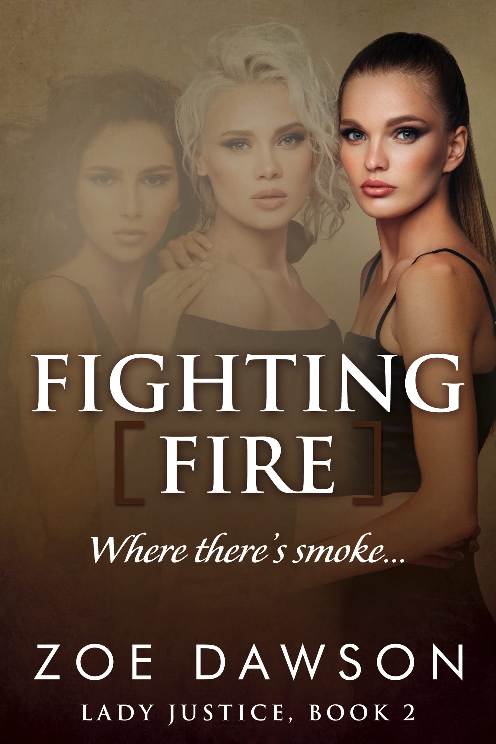 Fighting Fire (Lady Justice #2)