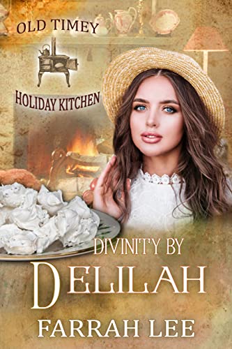 Divinity for Delilah (Old Timey Holiday Kitchen, #15)