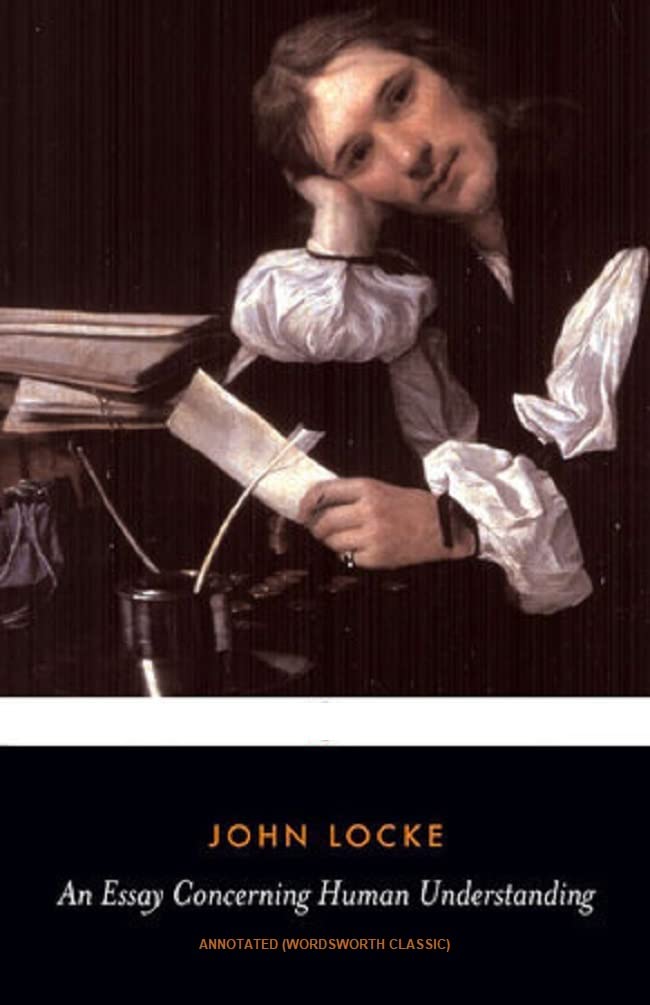 An Essay Concerning Human Understanding Annotated