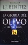 La gloria del olivo: