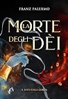 La Morte degli Dè...