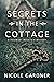 Secrets in the Cottage (Ros...