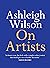 On Artists by Ashleigh Wilson