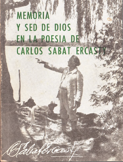 Memoria y sed de dios en la poesía de Carlos Sabat Ercasty
