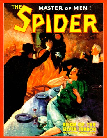 The Spider, Master of Men! #12: Reign of the Silver Terror (Paperback)