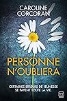 Personne n'oubliera by Caroline Corcoran