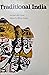 Traditional India: Structur...
