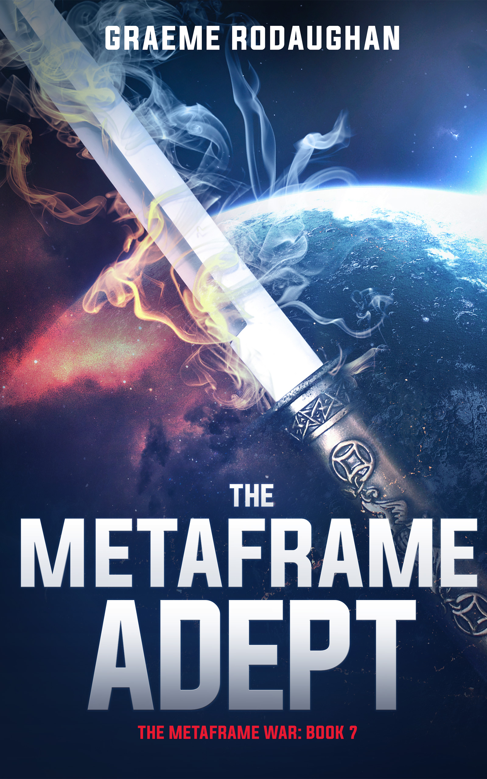 The Metaframe Adept (The Metaframe War, #7)