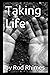 Taking Life