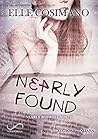Nearly Found by Elle Cosimano