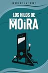 Los hilos de Moira