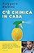 C'è chimica in casa