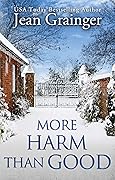 More Harm Than Good (The Kilteegan Bridge Story, #3)