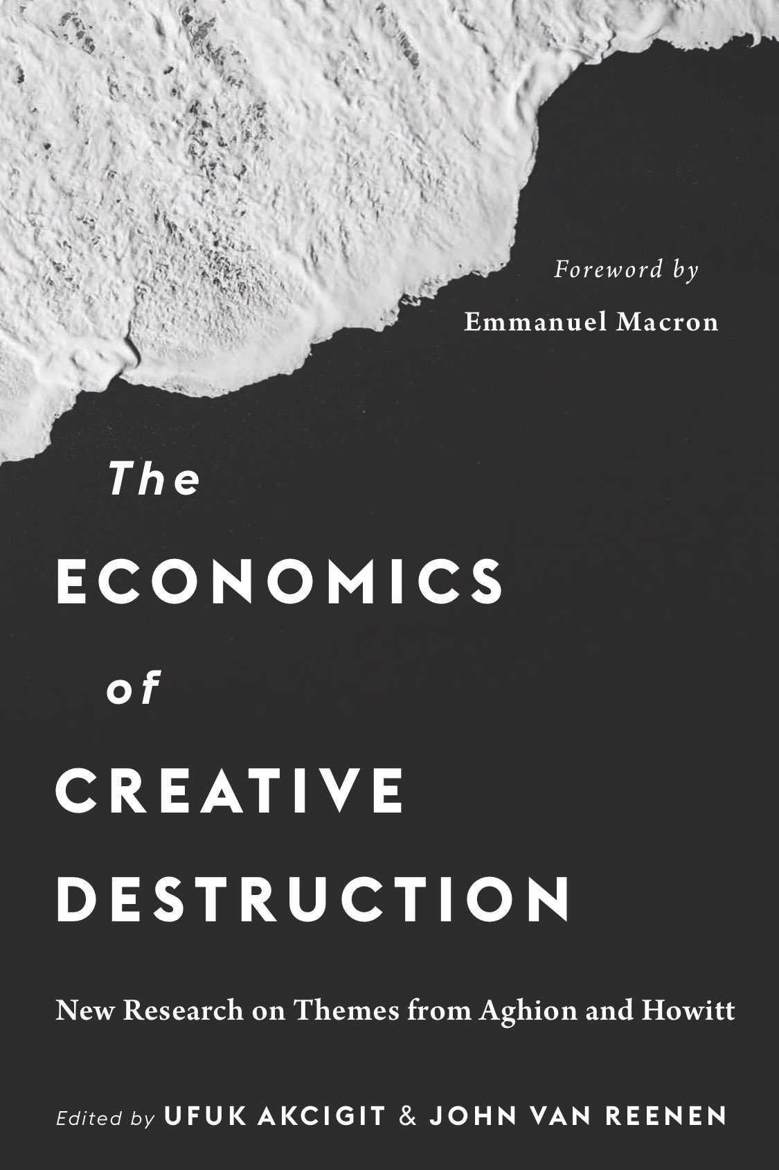 The Economics of Creative Destruction: New Research on Themes from Aghion and Howitt (Hardcover)