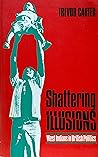 Shattering Illusions: West Indians in British Politics