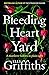 Bleeding Heart Yard (Harbin...
