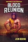 Blood Reunion by J.C.M. Berne