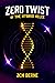 Zero Twist (Hybrid Helix, #0)