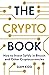 The Crypto Book: How to Invest Safely in Bitcoin and Other Cryptocurrencies