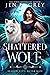 Shattered Wolf (Shadow City...