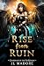 Rise from Ruin  (Guardians ...