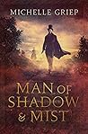 Man of Shadow and Mist