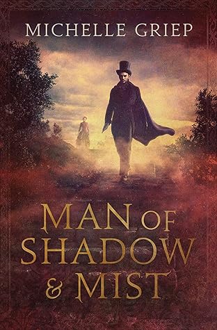 Man of Shadow and Mist (Of Monsters and Men, #2)